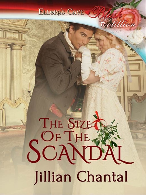 Title details for The Size of the Scandal by Jillian Chantal - Available